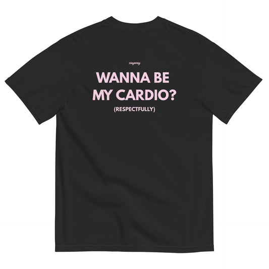WANNA BE MY CARDIO? (BLACK)
