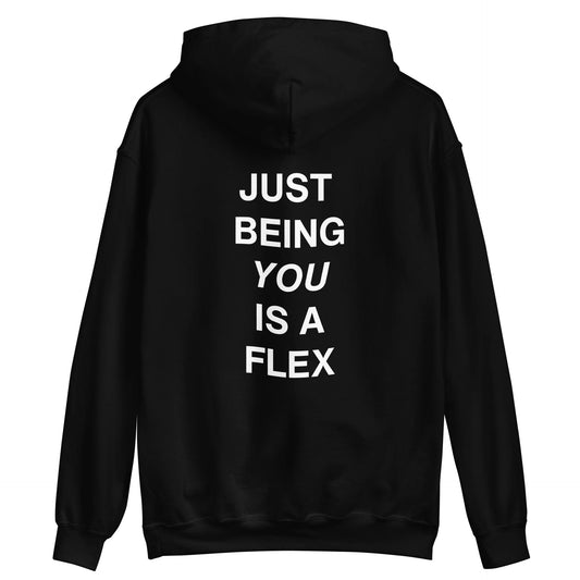 JUST BEING YOU - HOODIE